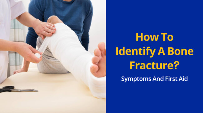 How to Identify a Bone Fracture Bone Fracture